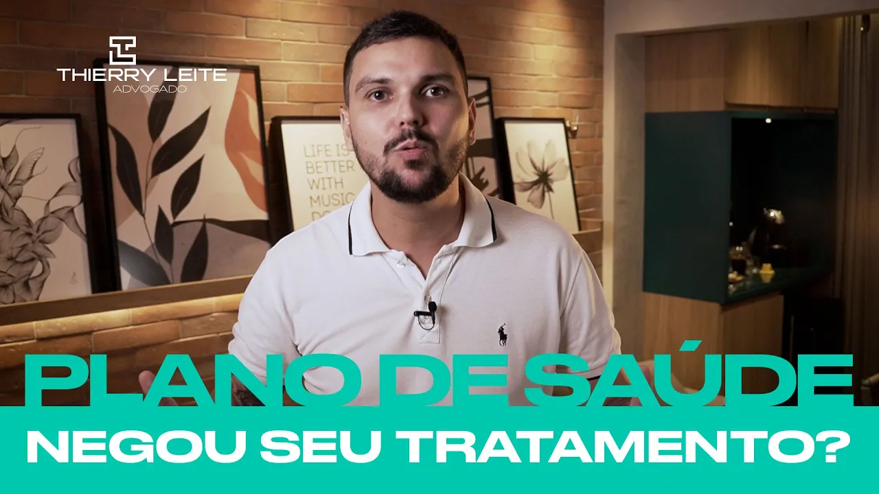 Seu tratamento foi negado pelo plano ou seguro de saúde. O que fazer? Adv Thierry Leite